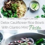 Vegan Detox Cauliflower Bowls - These low carb bowls are packed with veggies and a delicious almond pesto! They're a whole30 compliant, vegan and paleo friendly meal that is only 200 calories! | Foodfaithfitness.com | @ FoodFaithFit