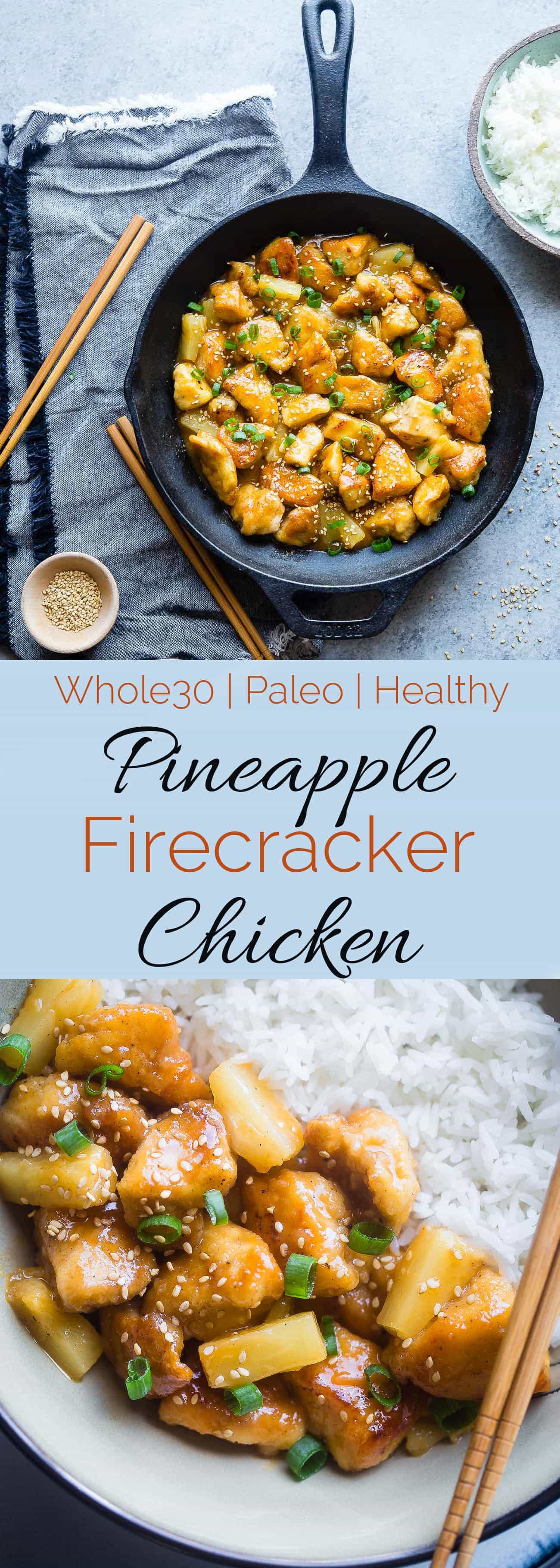  Whole30 Firecracker Pineapple Chicken - This healthy, sweet and spicy chicken is way better than takeout! A gluten free, paleo and whole30 compliant dinner that is always a crowd pleaser! | #Foodfaithfitness | #Paleo #Whole30 #Glutenfree #Healthy